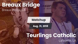 Matchup: Breaux Bridge vs. Teurlings Catholic  2018