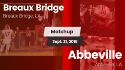Matchup: Breaux Bridge vs. Abbeville  2018