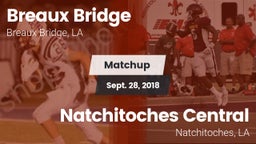 Matchup: Breaux Bridge vs. Natchitoches Central  2018