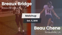 Matchup: Breaux Bridge vs. Beau Chene  2018