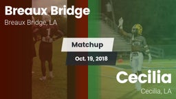 Matchup: Breaux Bridge vs. Cecilia  2018