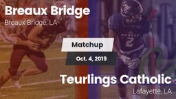 Matchup: Breaux Bridge vs. Teurlings Catholic  2019