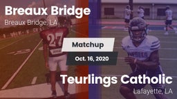 Matchup: Breaux Bridge vs. Teurlings Catholic  2020