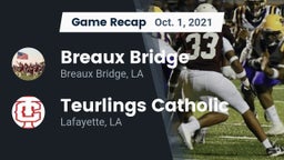 Recap: Breaux Bridge  vs. Teurlings Catholic  2021