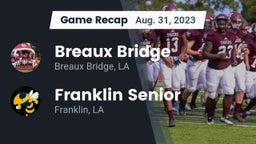 Recap: Breaux Bridge  vs. Franklin Senior  2023