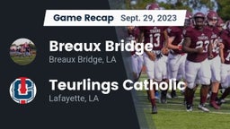 Recap: Breaux Bridge  vs. Teurlings Catholic  2023