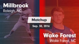 Matchup: Millbrook vs. Wake Forest  2016