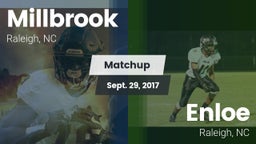 Matchup: Millbrook vs. Enloe  2017