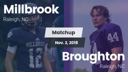 Matchup: Millbrook vs. Broughton  2018