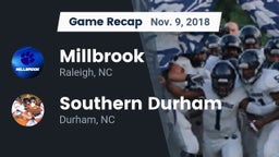 Recap: Millbrook  vs. Southern Durham  2018