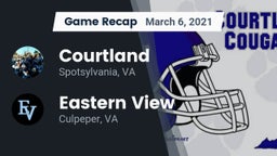 Recap: Courtland  vs. Eastern View  2021