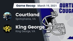 Recap: Courtland  vs. King George  2021