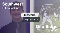 Matchup: Southwest vs. Gila Ridge  2016