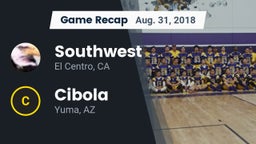 Recap: Southwest  vs. Cibola  2018