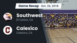 Recap: Southwest  vs. Calexico  2018