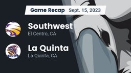 Recap: Southwest  vs. La Quinta  2023