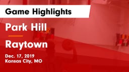 Park Hill  vs Raytown  Game Highlights - Dec. 17, 2019