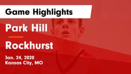 Park Hill  vs Rockhurst  Game Highlights - Jan. 24, 2020