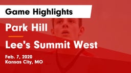 Park Hill  vs Lee's Summit West  Game Highlights - Feb. 7, 2020
