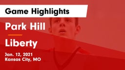 Park Hill  vs Liberty  Game Highlights - Jan. 12, 2021