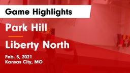 Park Hill  vs Liberty North  Game Highlights - Feb. 5, 2021