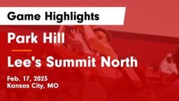 Park Hill  vs Lee's Summit North  Game Highlights - Feb. 17, 2023