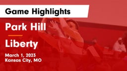 Park Hill  vs Liberty  Game Highlights - March 1, 2023