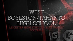Leicester football highlights West Boylston/Tahanto High School