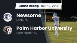 Recap: Newsome  vs. Palm Harbor University  2018
