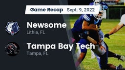 Recap: Newsome  vs. Tampa Bay Tech  2022