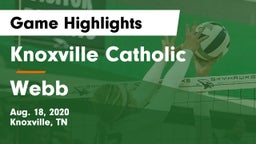 Knoxville Catholic  vs Webb  Game Highlights - Aug. 18, 2020