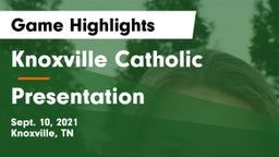 Knoxville Catholic  vs Presentation Game Highlights - Sept. 10, 2021