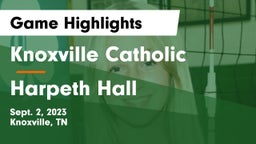 Knoxville Catholic  vs Harpeth Hall  Game Highlights - Sept. 2, 2023