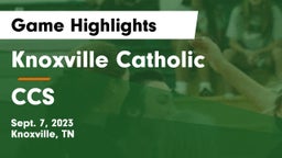 Knoxville Catholic  vs CCS Game Highlights - Sept. 7, 2023