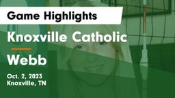 Knoxville Catholic  vs Webb Game Highlights - Oct. 2, 2023