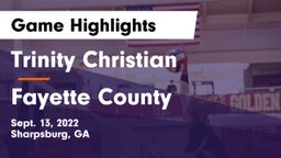 Trinity Christian  vs Fayette County  Game Highlights - Sept. 13, 2022