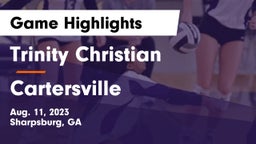 Trinity Christian  vs Cartersville  Game Highlights - Aug. 11, 2023