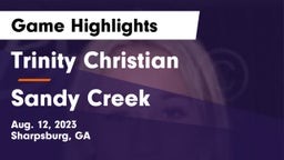 Trinity Christian  vs Sandy Creek  Game Highlights - Aug. 12, 2023