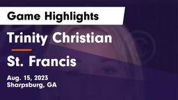 Trinity Christian  vs St. Francis Game Highlights - Aug. 15, 2023