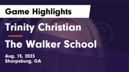 Trinity Christian  vs The Walker School Game Highlights - Aug. 15, 2023