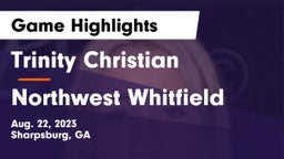 Trinity Christian  vs Northwest Whitfield  Game Highlights - Aug. 22, 2023