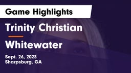 Trinity Christian  vs Whitewater  Game Highlights - Sept. 26, 2023