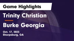Trinity Christian  vs Burke  Georgia  Game Highlights - Oct. 17, 2023