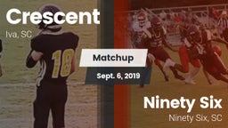 Matchup: Crescent vs. Ninety Six  2019