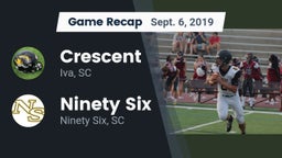Recap: Crescent  vs. Ninety Six  2019
