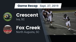 Recap: Crescent  vs. Fox Creek  2019