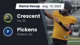 Recap: Crescent  vs. Pickens  2022