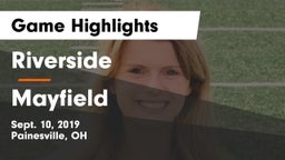 Riverside  vs Mayfield  Game Highlights - Sept. 10, 2019