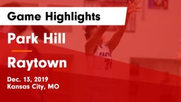 Park Hill  vs Raytown  Game Highlights - Dec. 13, 2019