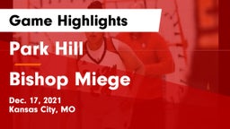 Park Hill  vs Bishop Miege  Game Highlights - Dec. 17, 2021